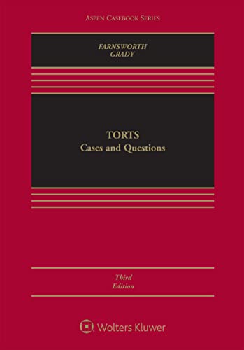 Torts: Cases and Questions (Aspen Casebook Series)
