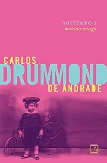 Livro Boitempo I: Menino antigo