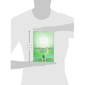 Good Derivatives: A Story of Financial and Environmental Innovation