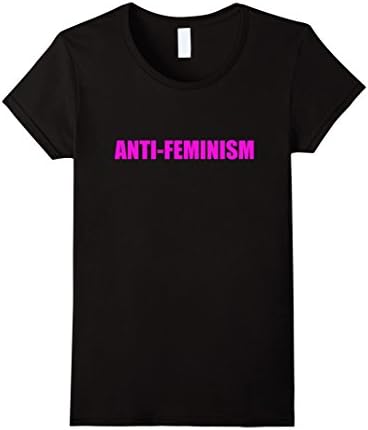 Women's Anti Feminism Tshirt Medium Black