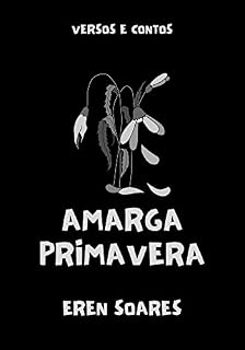 Livro AMARGA PRIMAVERA