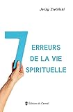 7 erreurs de la vie spirituelle (Vives Flammes) (French Edition) by