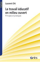 Le  travail éducatif en milieu ouvert