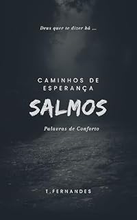Caminhos de Esperança: Palavras de Conforto dos Salmos