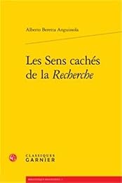 Les  sens cachés de la "Recherche"
