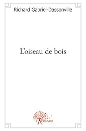 L' oiseau de bois