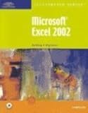 Microsoft Excel 2002 Illustrated Complete (Illustrated Series. Complete) by 