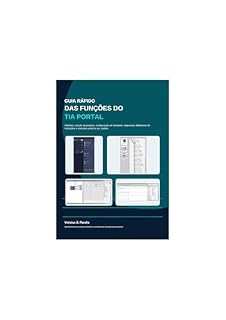 Livro TIA PORTAL - Guia de Funçõe e Recursos: Recursos da plataforma TIA PORTAL