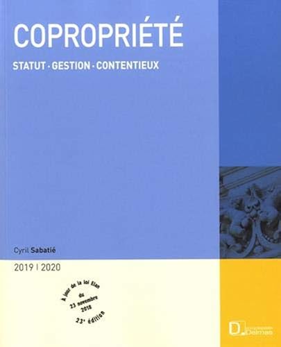 Download Copropriété : Statut, gestion, contentieux PDF