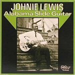 Johnie Lewis: Alabama Slide Guitar LP
