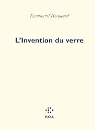 L' invention du verre