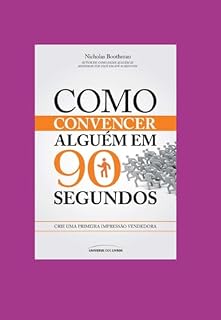 Livro Como Convencer Alguém Em 90 Segundos