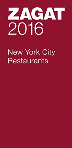 Download 2016 New York City Restaurants (Zagat Survey: New York City Restaurants)