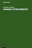 Umwelt-Strafrecht, Steindorf, Joachim, 3110156539