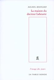 La  maison du docteur Laheurte