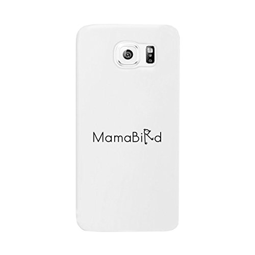 365 Printing MamaBird White Galaxy S7 Case Cute Design Unique Gifts For New Moms