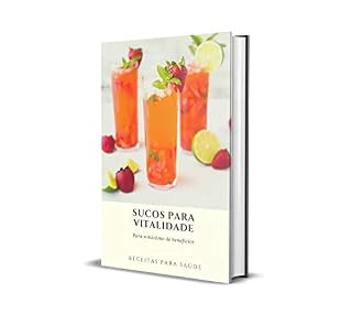 Livro Sucos Para Vitalidade: Receitas Para Saúde