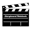 Storyboard Notebook: for Men, Women, Kids. 150 page Film Storyboard Journal. Great gift idea for Fil by Guillermo T.