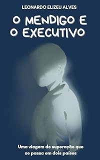 Livro O MENDIGO E O EXECUTIVO