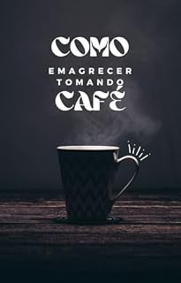 Livro Como emagrecer tomando café