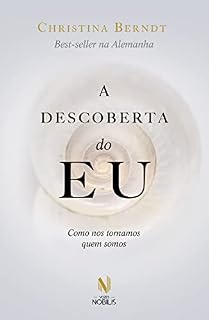 Livro A descoberta do eu: Como nos tornamos quem somos (Nobilis)