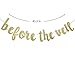 Last Sail Before The Veil Banner, Wedding, Engagement, Bridal Shower, Bachelorette Cruise Decorations (Gold)