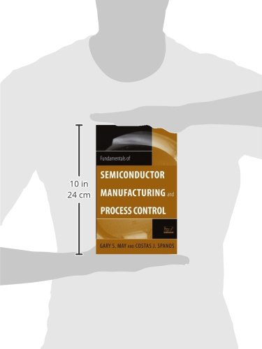 Fundamentals of Semiconductor Manufacturing and Process Control (IEEE Press)