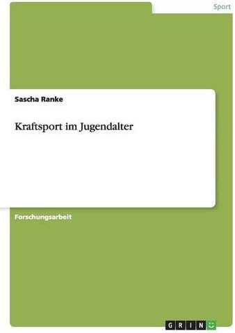 Kraftsport im Jugendalter (German Edition)