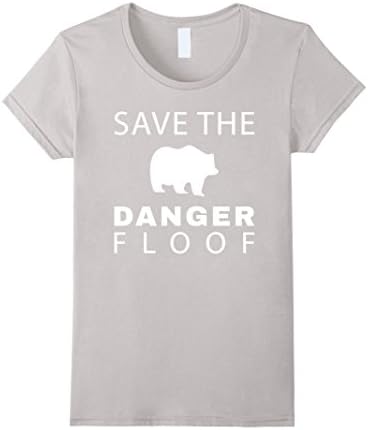 Womens Save the Danger Floof funny Grizzly Bear T-Shirt XL Silver
