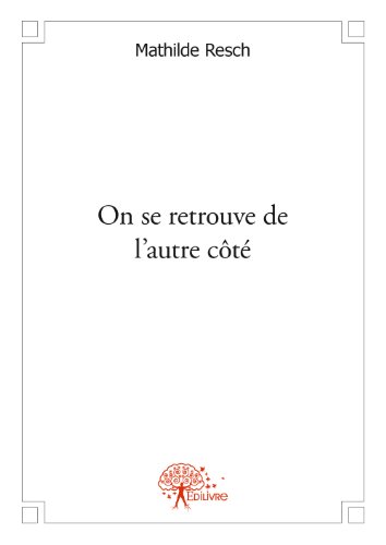 On se retrouve de l'autre côté