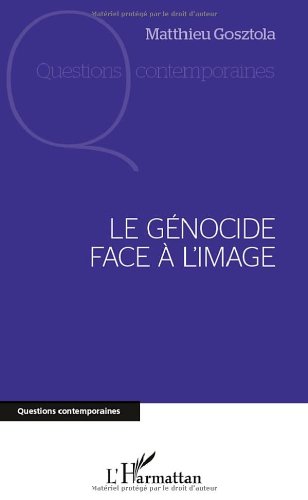 Le  génocide face à l'image