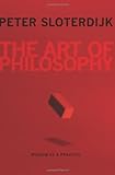 The Art of Philosophy: Wisdom as a Practice