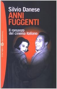 Silvio Danese – Anni fuggenti (2013)
