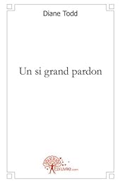 Un  si grand pardon