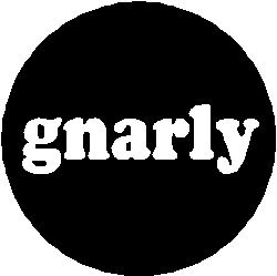 Gnarly Pinback Button 1.25" Pin / Badge