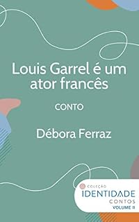 Livro Louis Garrel é um ator francês: Conto Coleção Identidade - Vol.2