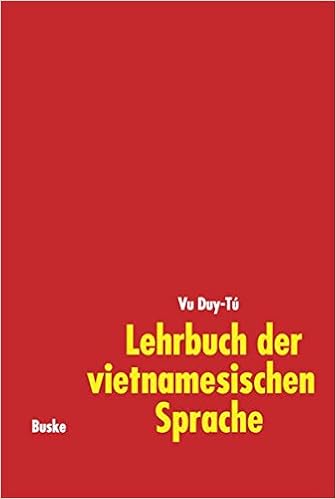 Lehrbuch Der Vietnamesischen Sprache Mit Ubungen Und Losungen Lehrbuch Der Vietnamesischen Sprache Lehrbuch Amazon De Vu Duy Tu Bucher
