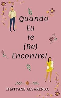 Livro Quando Eu Te (Re)Encontrei