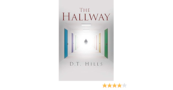 Amazon Com The Hallway Ebook Hills D T Kindle Store