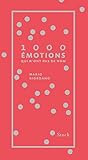 1 000 émotions qui n'ont pas de nom by