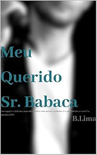Livro Meu Querido Sr. Babaca