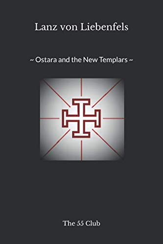 Lanz von Liebenfels: Ostara and the New Templars (GermanenOrden) - //coolthings.us