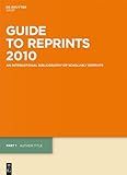Image de Guide to Reprints 2010: Author Title (Guide to Reprints an International Biblio/Author Title)
