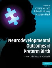 NEURODEVELOPMENTAL OUTCOMES OF PRETERM BIRTH
