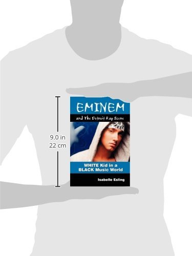 Amazon Com Eminem And The Detroit Rap Scene 9781937269265