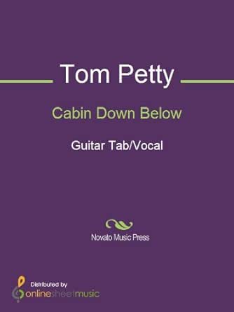 Cabin Down Below Kindle Edition By Tom Petty Arts Photography