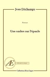 Une  ombre sur l'épaule