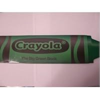 Crayola the Big Green Book 1453050965 Book Cover