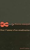 Pour l'amour d'un stradivarius by