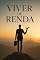 Livro Viver de Renda: O Caminho Simples e Real para Viver de Renda no Brasil (Educação Financeira)